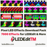 Pixel LED Effects Download Pack - 7000 Effects for LEDEdit, NeonPlay, Jinx, Madrix, and More
