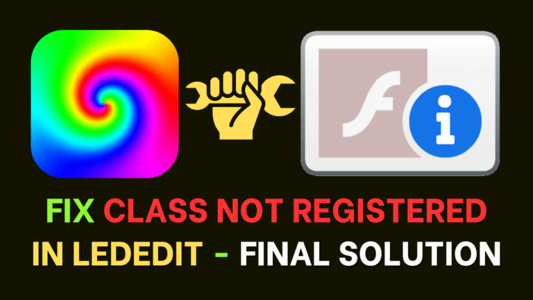 Fix class not registered on LEDEdit Final Solution