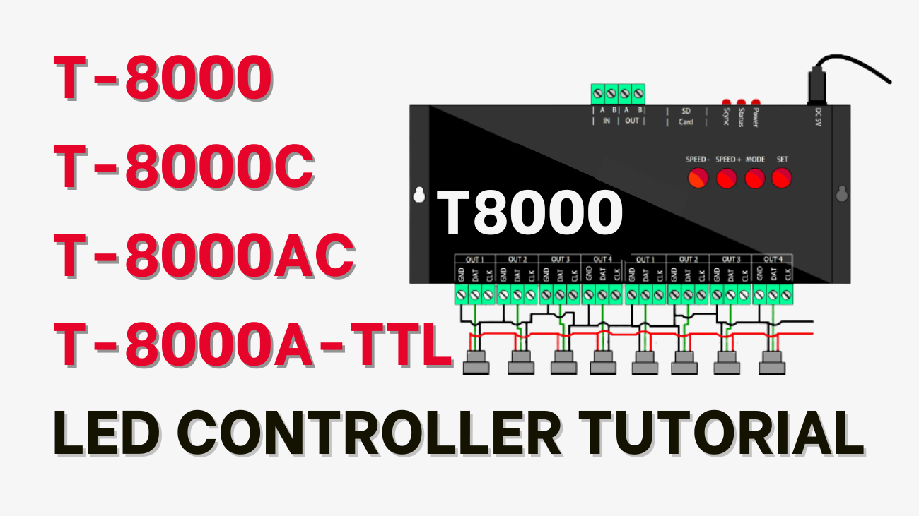T-8000 T-8000C T-8000AC T-8000A-TTL LED Controller Tutorial