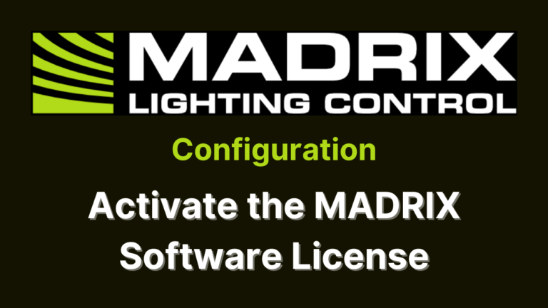 Activate the MADRIX Software License