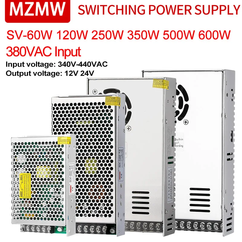 MZMW 60W 120W 250W 350W 500W 600W Switching Power Supply Three-phase 380VAC Input AC To DC 12V 24V Single Output SMPS SV Series