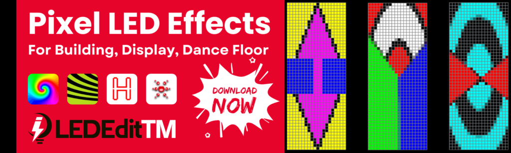Pixel LED Effects Post 2 - LEDEditTM
